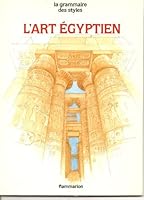 L'art égyptien 2080103571 Book Cover