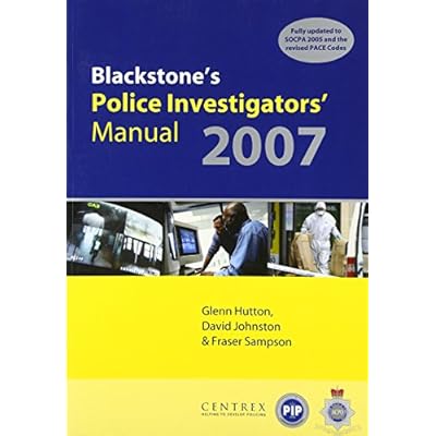 Blackstone's Police Investigators' Manual 2007