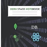 MERN Stack Programmer Notebook (Dark Mode ): Javascript Coding Journal | Achieve Your Goals | Gift For Those Who Want to Learn MERN Stack (8.5 x 8.5) 110 Pages