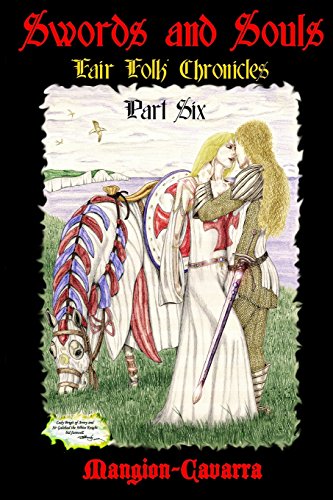 Swords and Souls, 'Fair Folk' Chronicles, Part