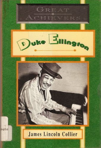 Duke Ellington: Great Achievers (Great Achiever... 0020426755 Book Cover