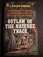 Outlaw of the Natchez Trace B004BICXPM Book Cover