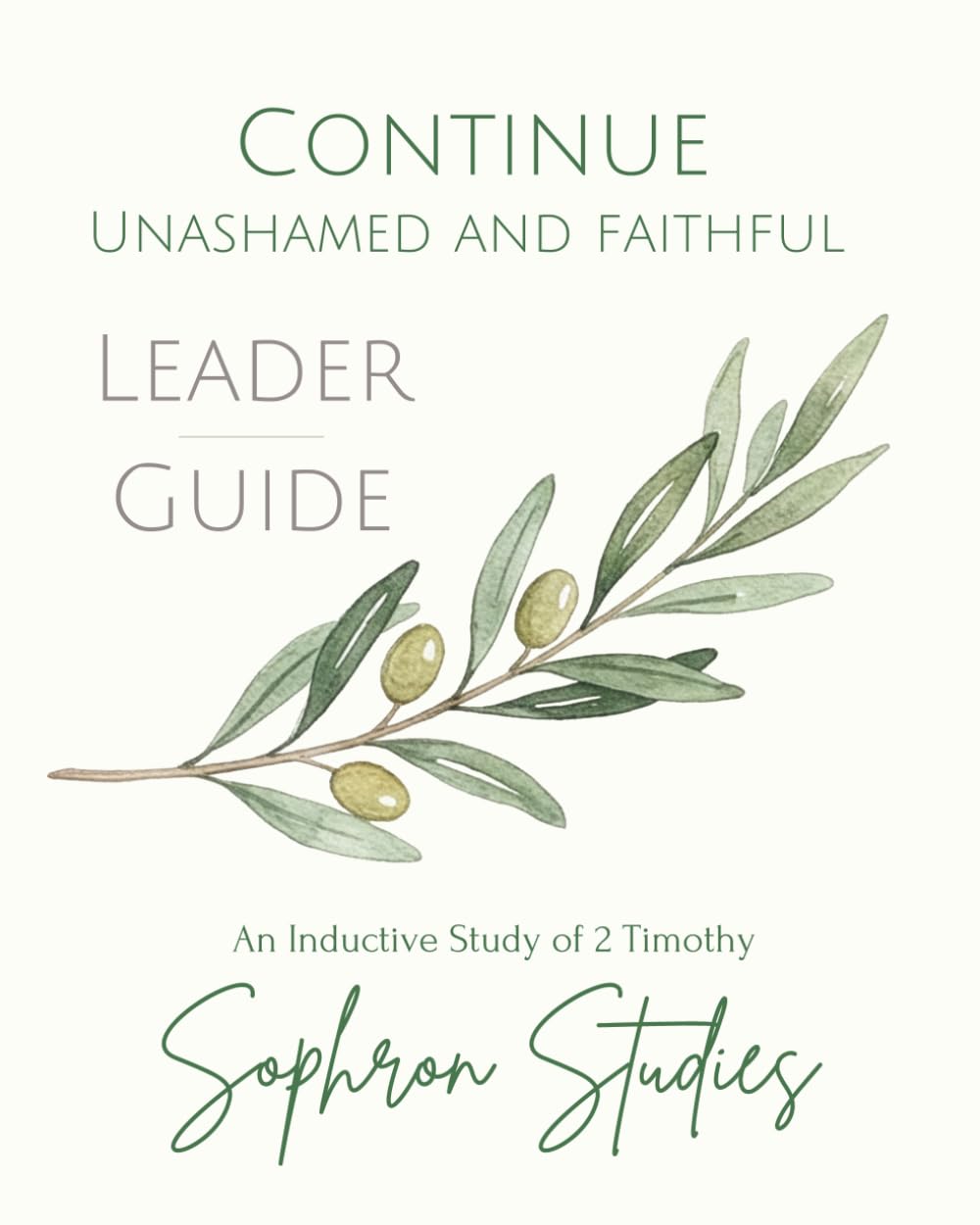 Continue: Unashamed and Faithful: An Inductive Study of 2 Timothy