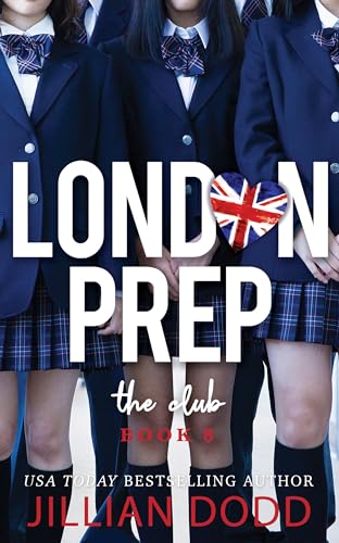The Club (London Prep Book 8)