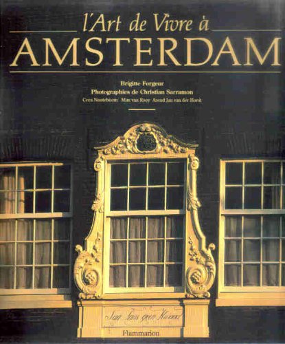 Télécharger L'art de vivre à Amsterdam Gratuit