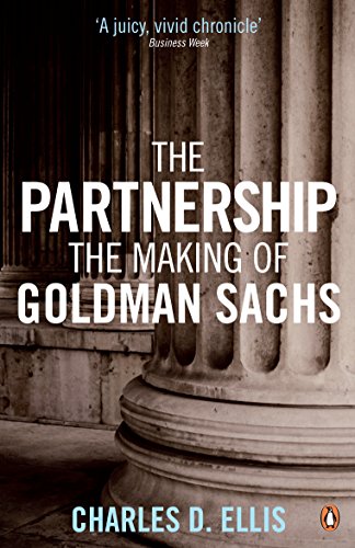 PENGUIN The Partnership: The Making of Goldman Sachs