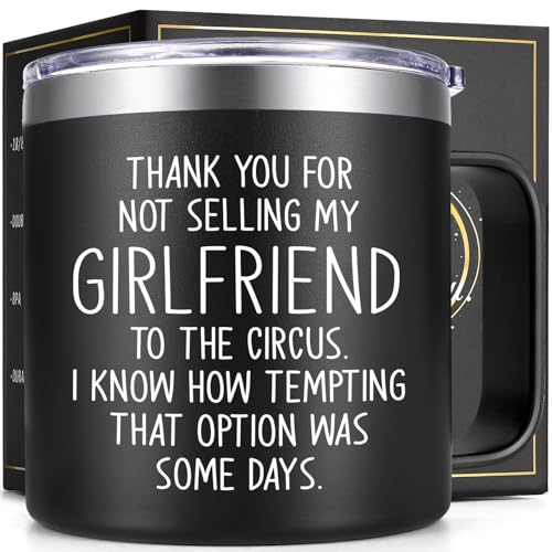 Lifecapido Gifts for Girlfriends Dad, Thank You For Not Selling My Girlfriend To The Circus 14oz Coffee Mug, Future Father in Law Gifts, Christmas Birthday Gift for Girlfriend Dad