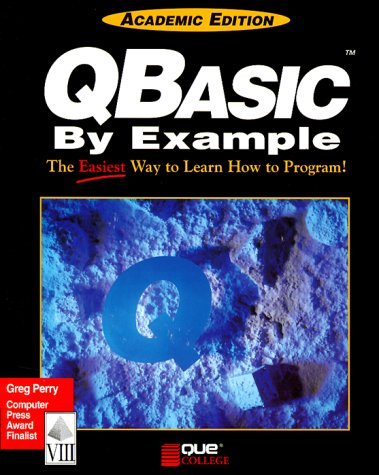 Qbasic by Example (Programming Series) 1565294548 Book Cover