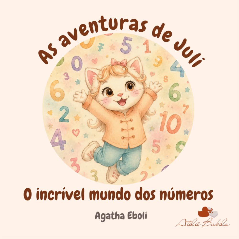 As Aventuras de Juli: O incrivel mundo dos números