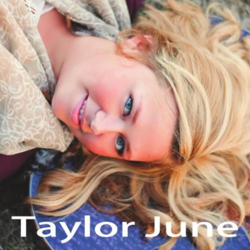 Play Taylor June by Taylor June on Amazon Music