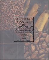 Chocolat, discours curieux 2841144690 Book Cover
