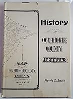 The History of Oglethorpe County, Georgia B01HYIK5BE Book Cover