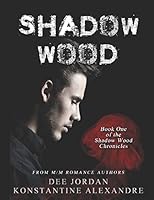 Shadow Wood: Book One of the Shadow Wood Chronicles 152016842X Book Cover