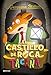 El castillo de Roca Tacaña: Geronimo Stilton 4