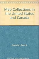 Map Collections in the United States and Canada 0871113066 Book Cover