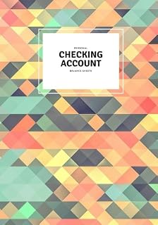 Personal Checking Account Balance Sheets: Abstract Payment Record Tracker | Manage Cash Going In & Out | Simple Accounting Book Template|Debit, Credit, Payments, Deposits, Balance & Notes| 100 Pages
