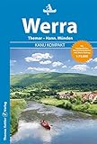 werratal  Kanu Kompakt Werra: Die Werra von Themar bis Hann. Münden mit topografischen Wasserwanderkarten