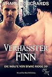 Verhasster Finn (Die Wölfe von Stone Ridge 39) Verhasster Finn (Die Wölfe von Stone Ridge 39)