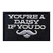 You are A Daisy IP You Do Funny Tactical Morale Hook & Loop Patch Embroidered Patch 3.15" x 1.97" Sized（Black+White）