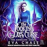 The Looking-Glass Curse: The Complete Series