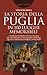 La Storia Della Puglia In 100 Luoghi Memorabili - 3