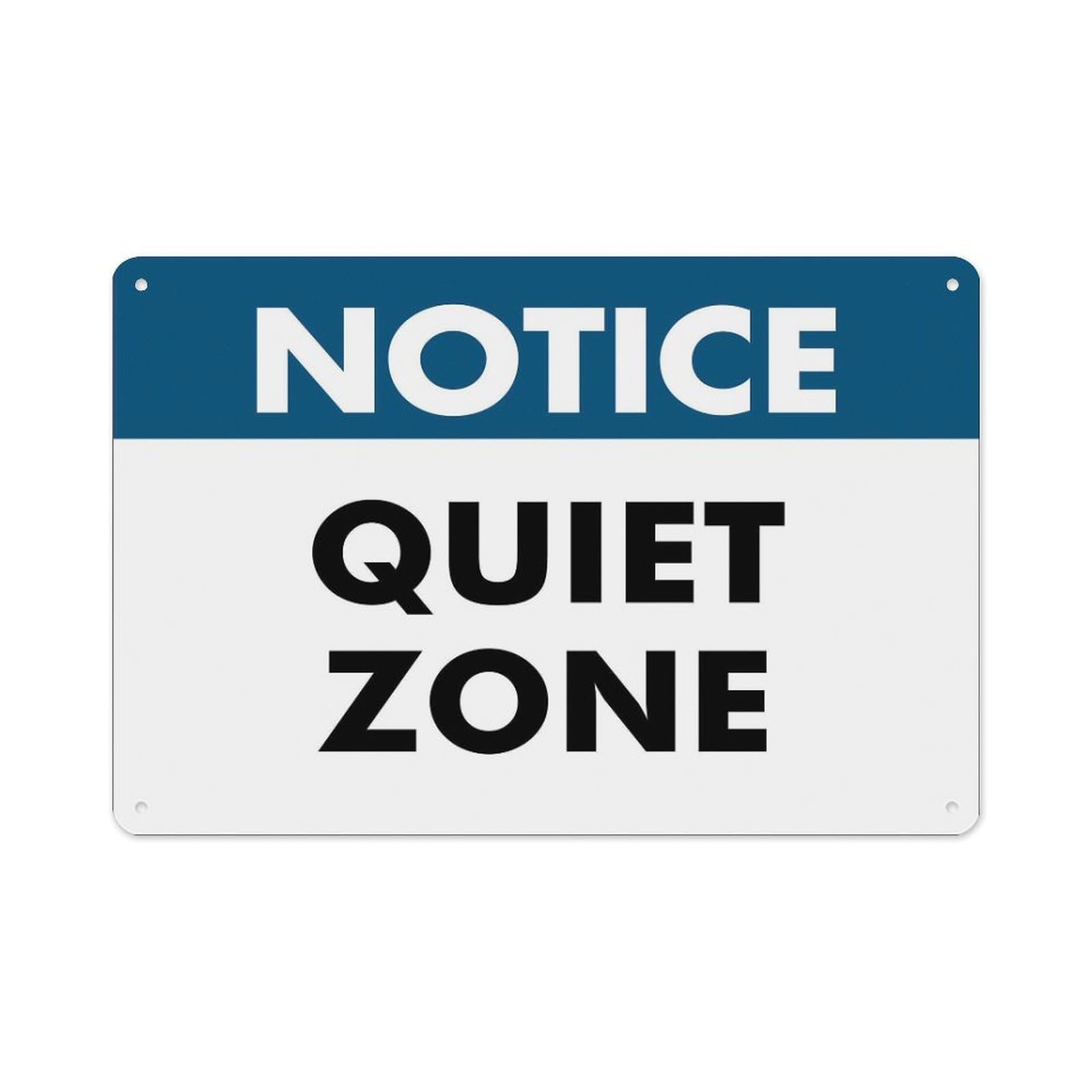 Peiyeety A06 Notice Quiet Zone Sign Aluminum Tin Warning Signs For Home Outdoor Garden 12X16 Inches