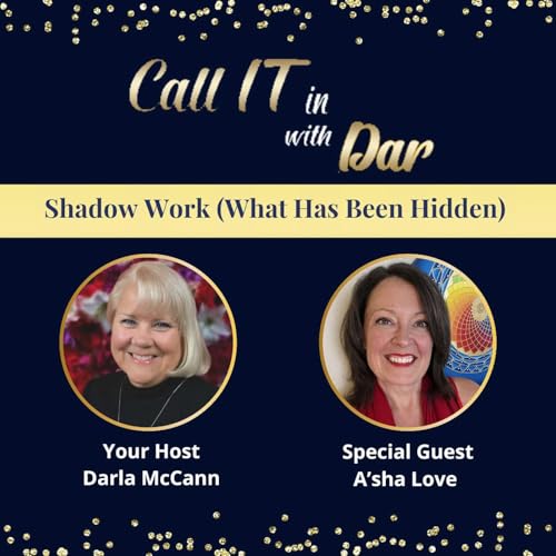 Page de couverture de Shadow Work (What Has Been Hidden) with A’sha Love