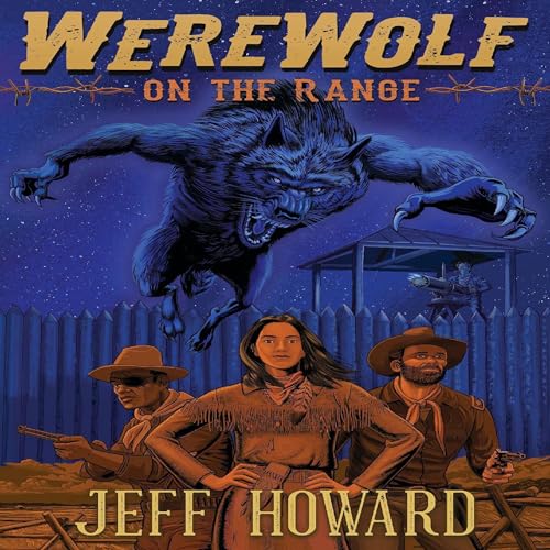Werewolf on the Range by JEFF HOWARD episode artwork