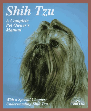 Shih-Tzus: Everything About Purchase, Care, Nutrition, Breeding, and Diseases With a Special Chapter