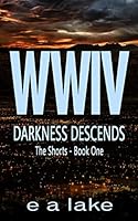Darkness Descends 151469123X Book Cover