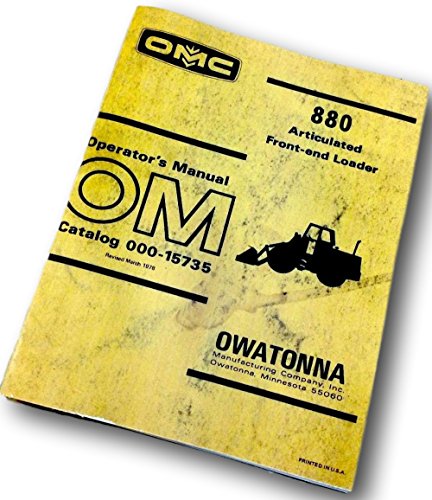 Omc 880 Articulated Front-End Loader Om Operators Manual Owatonna Wheel Service