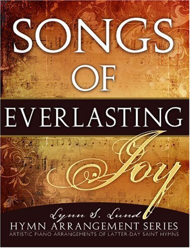 Recueil de partitions de piano d'hymnes chrétiens traditionnels Songs of Everlasting Joy