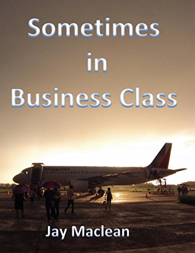 Télécharger Sometimes in Business Class (English Edition) PDF