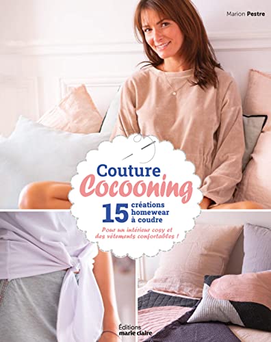 Couture cocooning: 15 créations homewear à coudre pour un intérieur cosy et des vêtements confortables !