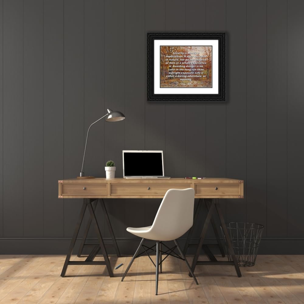ArtDirect ArtsyQuotes Art Print with Customization Framed or UnFramed Quote: Security is mostly a superstition. It does not exist in nature, nor do the children of men as a whole experience it. Avoidi