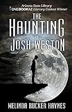 The Haunting of Josh Weston