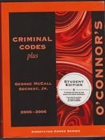 O'Connor's Criminal Codes Plus 2005-2006 1598390058 Book Cover