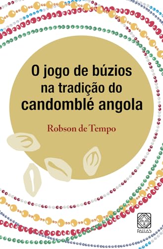 O jogo de búzios na tradição do candomblé angola