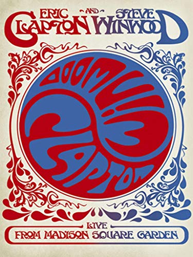 Eric Clapton and Steve Winwood   Live from Madison Square Garden