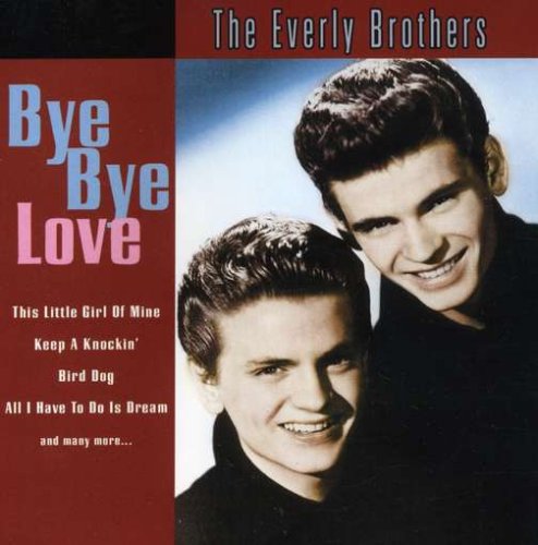 Bye Bye Love [Audio CD]