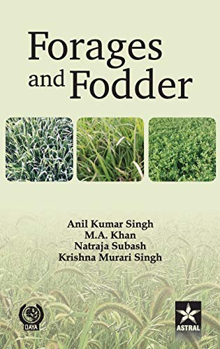 Forages and Fodder: Indian Perspective 9351240606 Book Cover