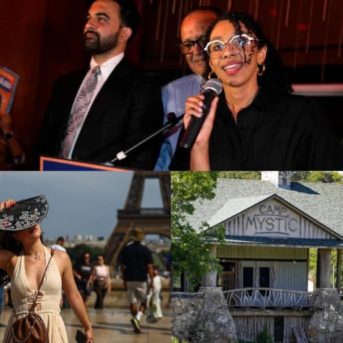 Mamdani, Europe, & Camp Mystic