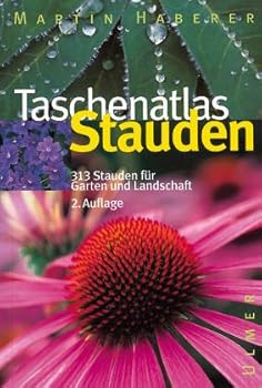 Paperback Taschenatlas Stauden. 313 Stauden für Garten und Landschaft. [German] Book