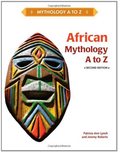 African Mythology A to Z      Kindle Edition