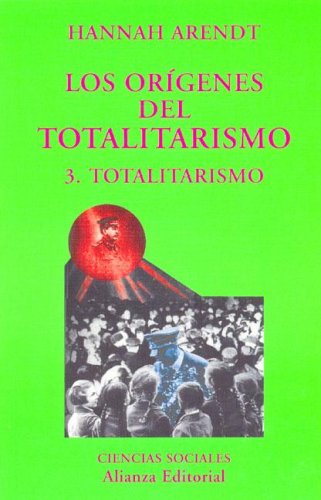 Origenes del Totalitarismo 3 (Spanish Edition): Hannah Arendt ...