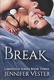  Break: (Lakefield Book 3)