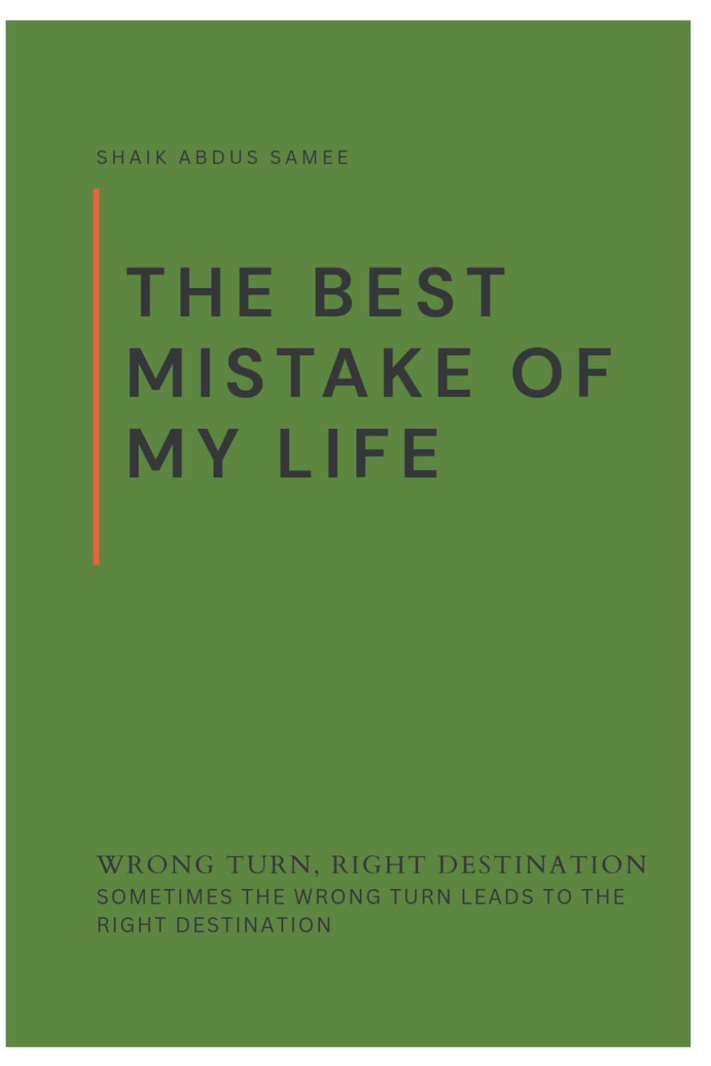 THE BEST MISTAKE OF MY LIFE: Wrong turn, right destination