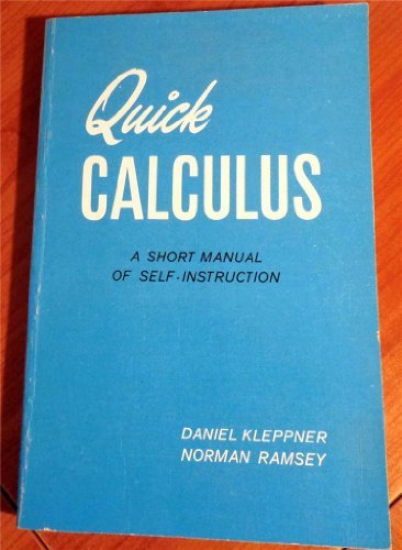 Quick Calculus: Short Manual of Self-instructio... B01K0RZ962 Book Cover