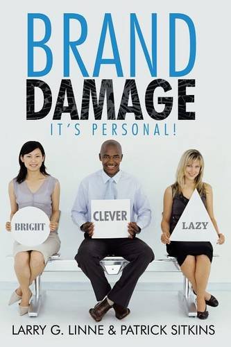 Brand Damage: It's Personal!