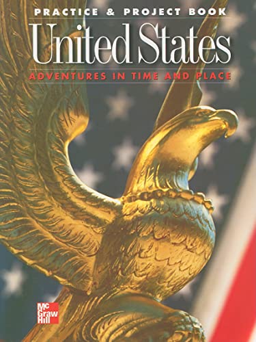 United States Adventures in Time and Place Practice & Project Book